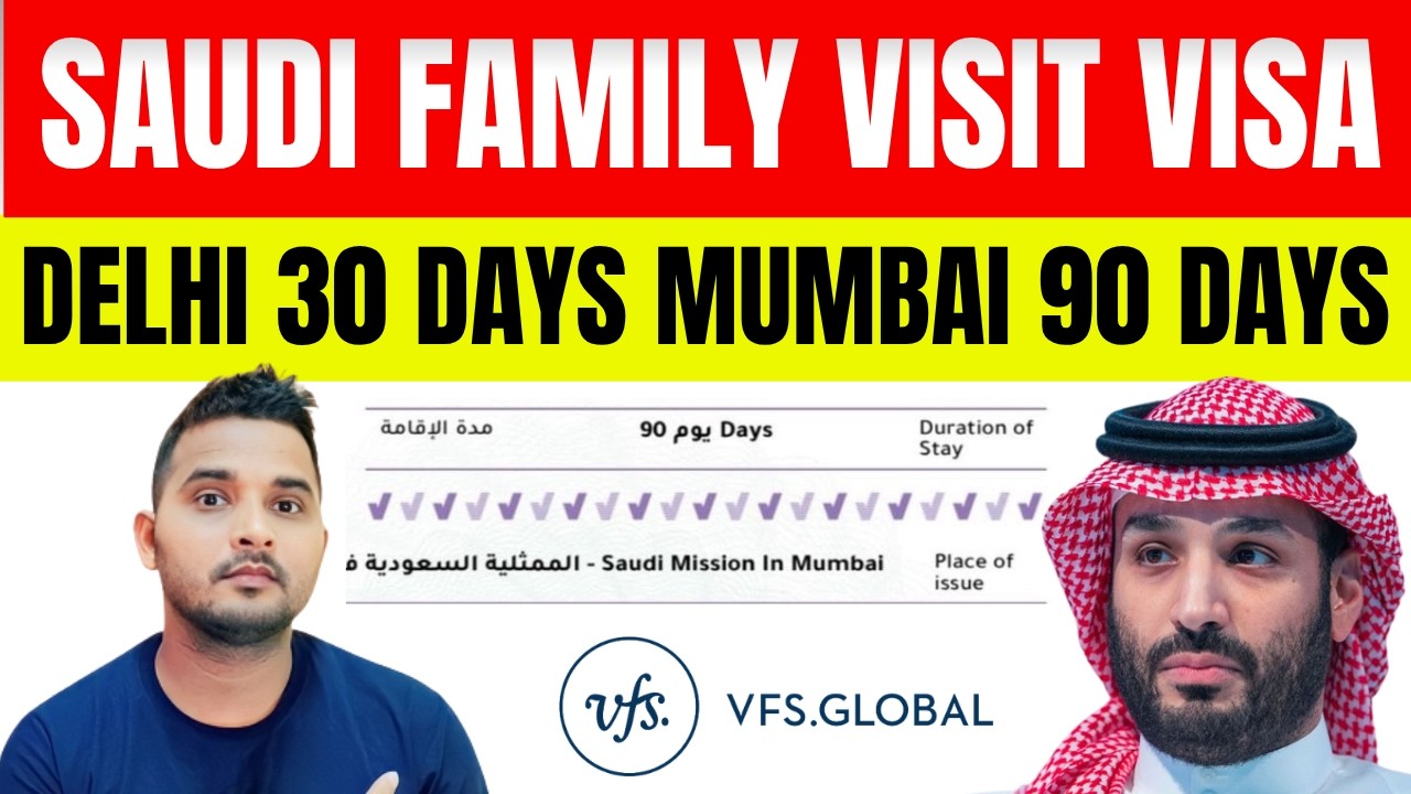 Saudi Family Visit Visa Delhi 30 Days & Mumbai 90 Days |
