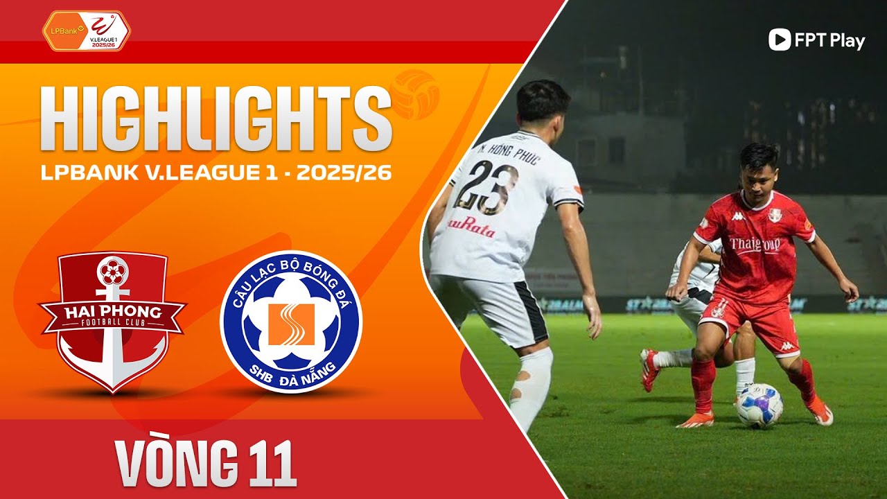 HIGHLIGHTS: HẢI PHÒNG - SHB ĐÀ NẴNG | TẤN CÔNG LIÊN TỤC, ĐÒN ĐÁNH BẤT NGỜ