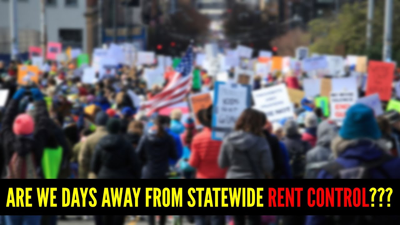 ARE WE DAYS AWAY FROM STATEWIDE RENT CONTROL???