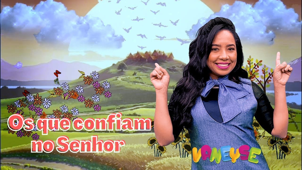 Vaneyse - Os que Confiam no Senhor - Cover Kids