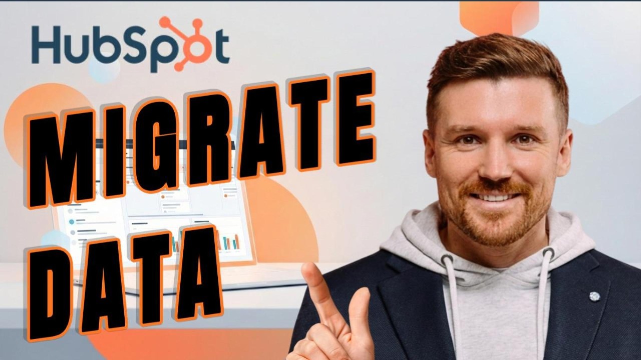 How to Migrate Data to HubSpot CRM