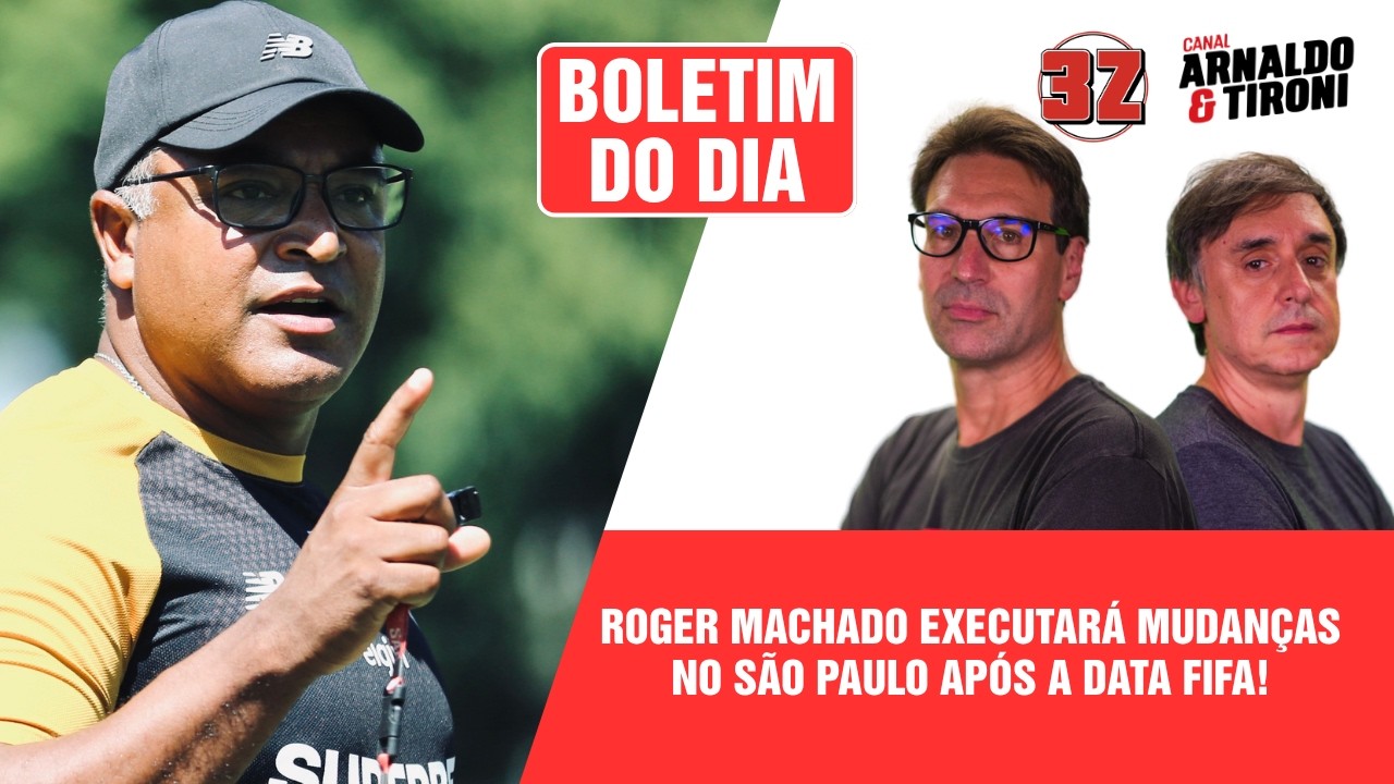 BOLETIM INFORMATIVO: ROGER MACHADO PROMOVER&Aacute; MUDAN&Ccedil;AS NO TIME!