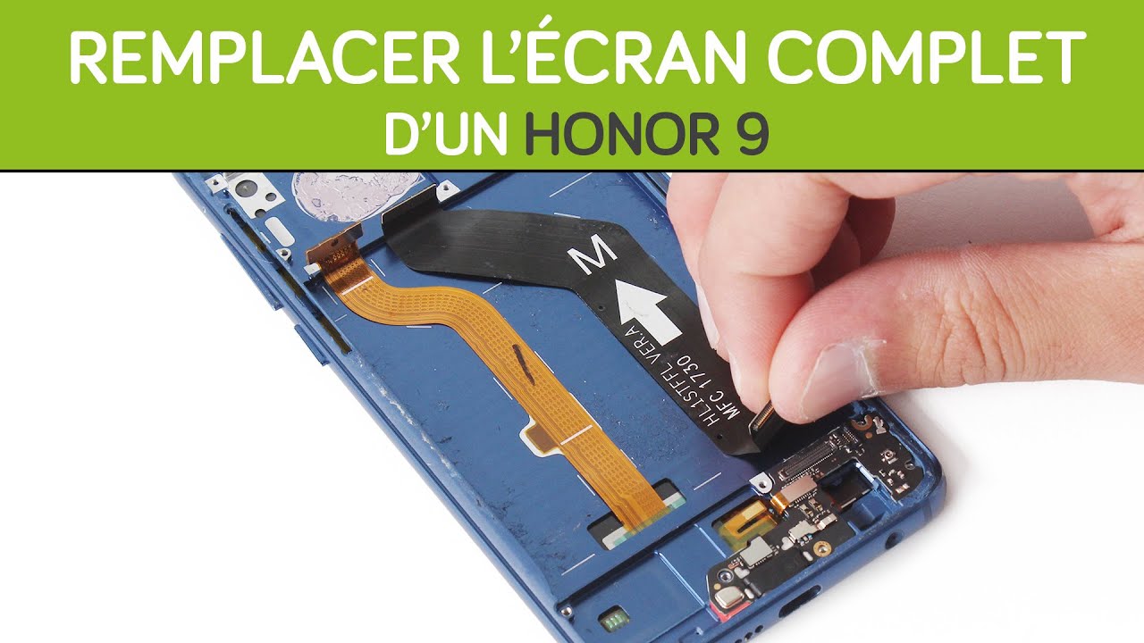 Changer son écran complet (lcd + vitre + châssis) Honor 9. By SOSav