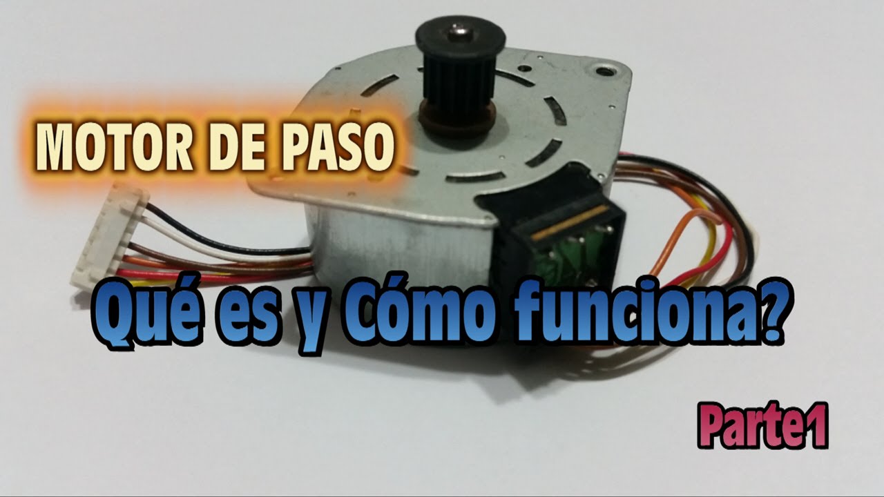 Motor de Pasos - Stepper Motor - Qué es y Cómo funciona - Parte1