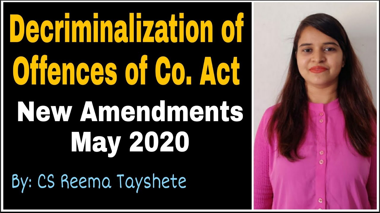 Decriminalization of Companies Act 2013. May 2020 Amendment in Companies Act