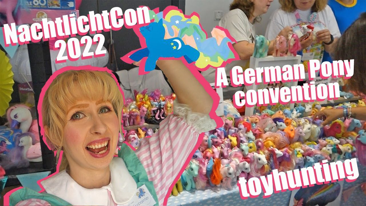 TOYHUNTING at NachtlichtCon 2022 - a German Pony convention - G1 My Little Pony, vintage girl toys