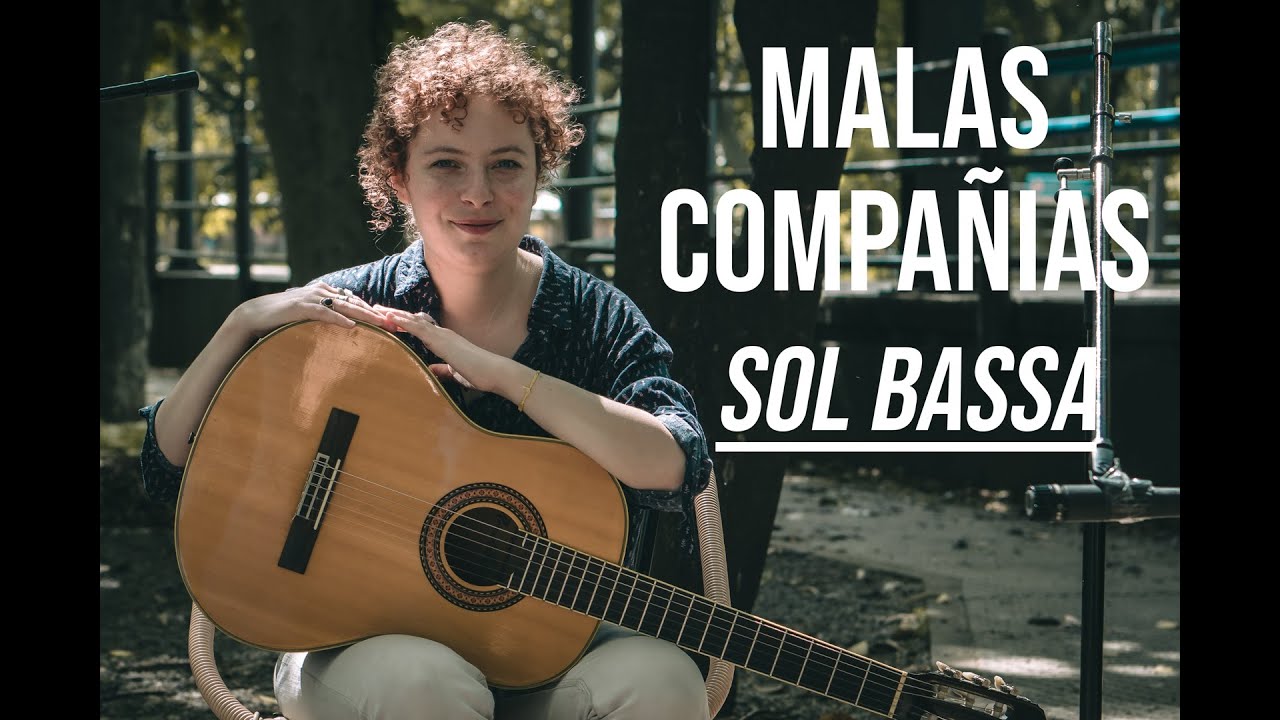 💥 MALAS COMPAÑIAS #4: SOL BASSA