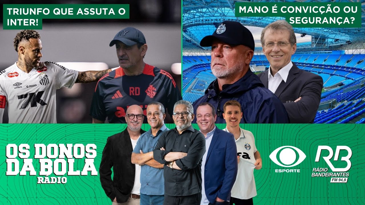 TRIUNFO QUE ASSUSTA O INTER! | MANO &Eacute; CONVIC&Ccedil;&Atilde;O PARA 2026? | Os Donos da Bola R&aacute;dio (17/11/25)