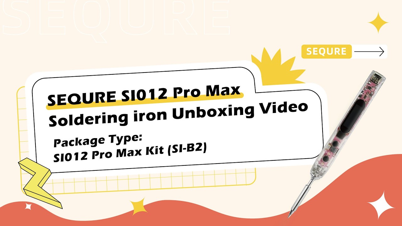 SEQURE SI012 Pro Max Soldering iron Unboxing Video