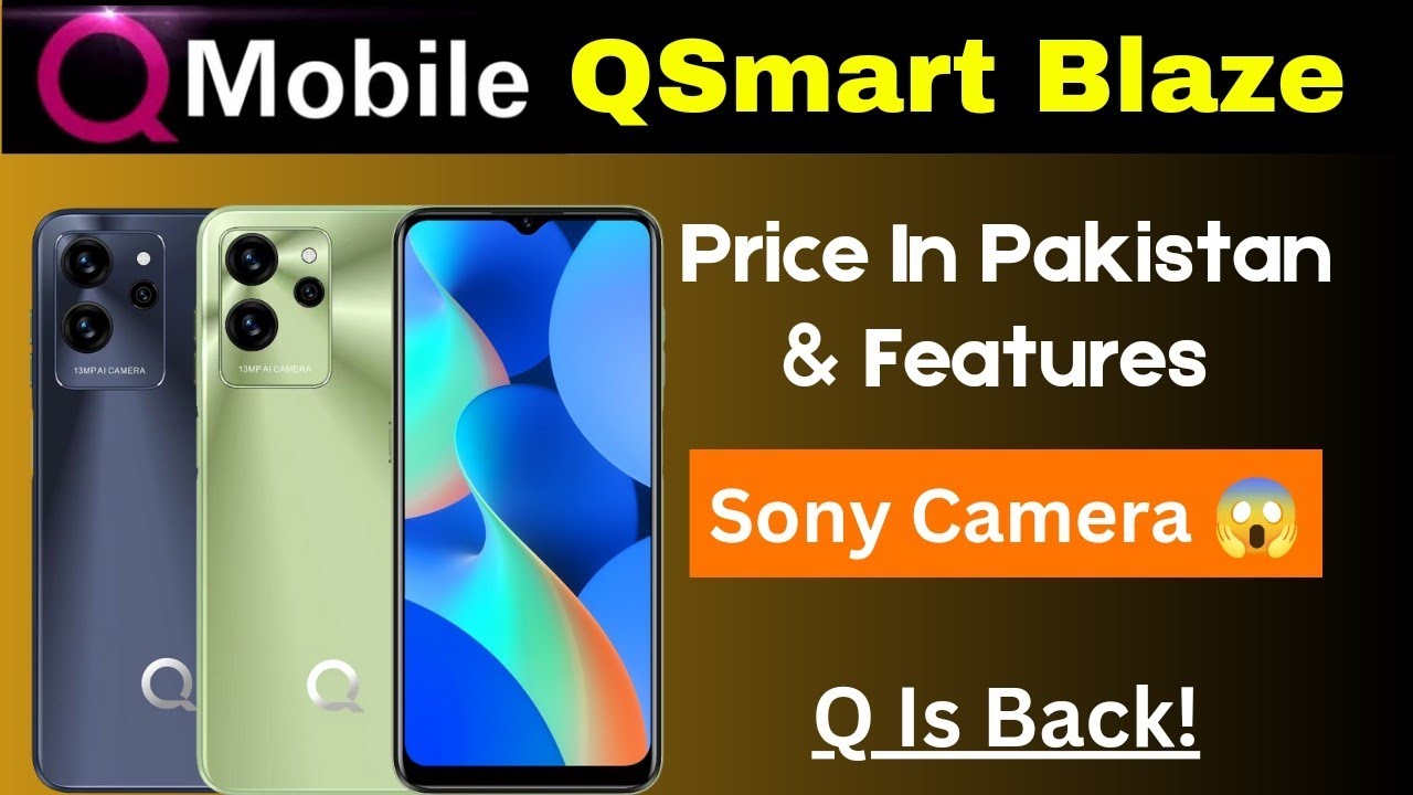 QSmart Blaze Price In Pakistan & Features|| Qmobile QSmart Blaze