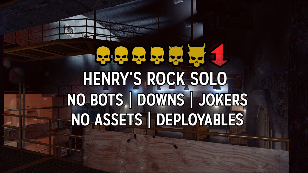 Payday 2 Henry's Rock DSOD Solo No (Downs, Bots, Jokers, Assets, Deployables)