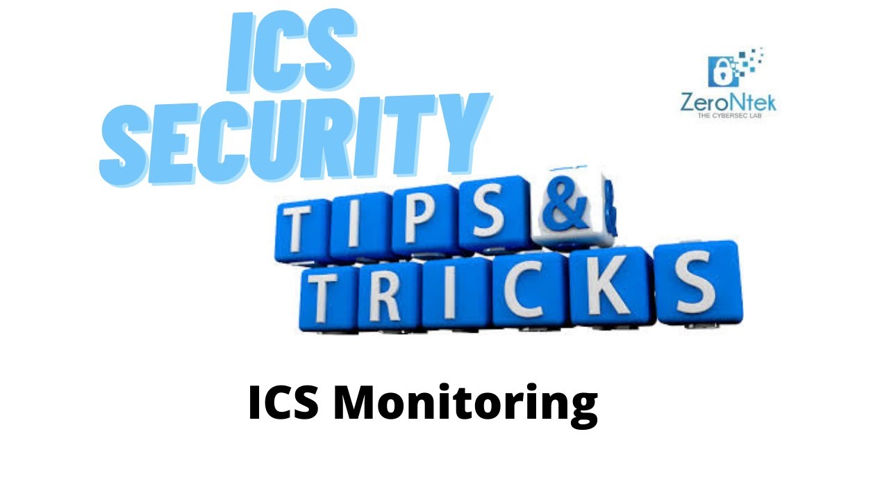 ICS Security Tips & Tricks 1: What to monitor in ICS ?