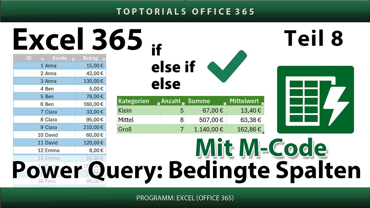 Power Query: Bedingte Spalten mit M-Code – If / Else If / Else richtig verwenden | Excel 365