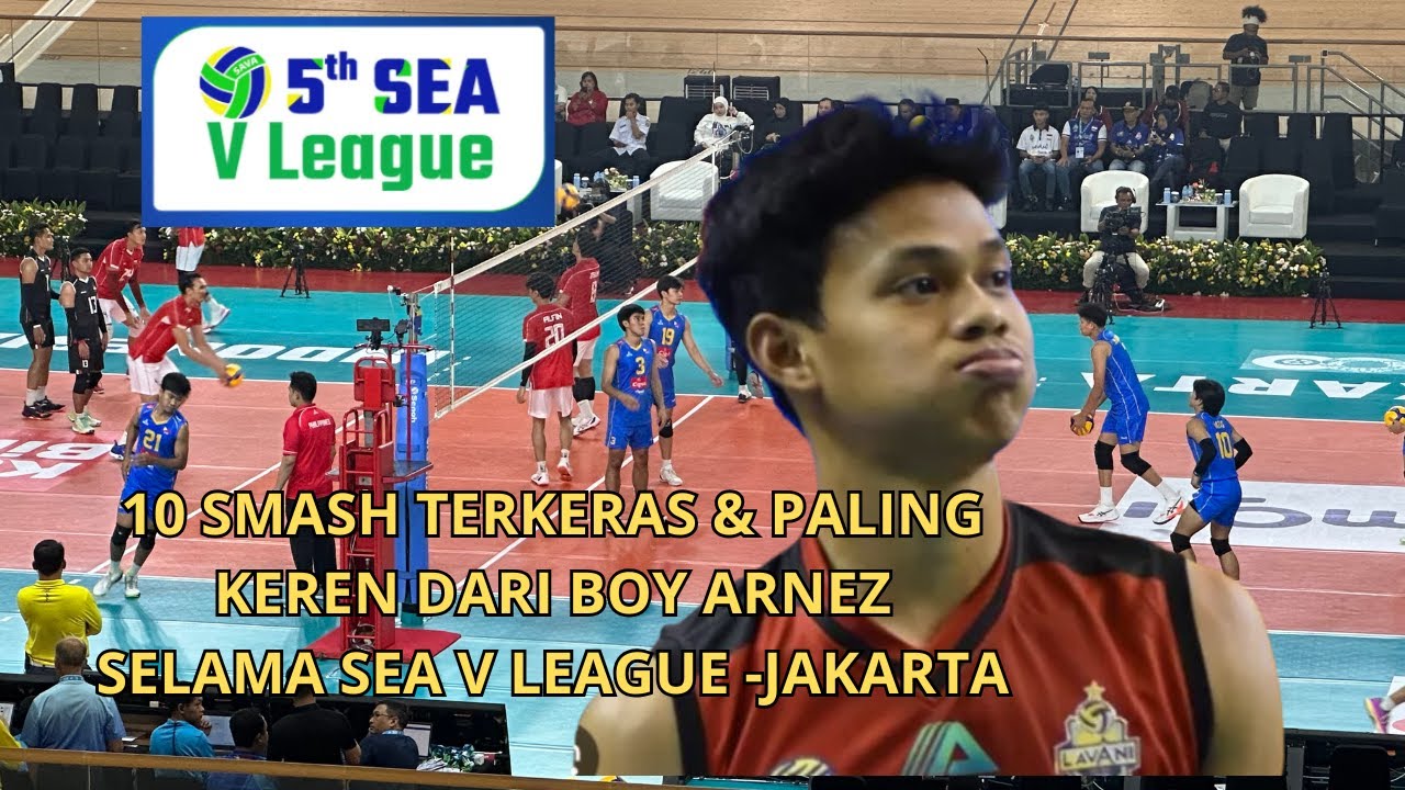 NGERI BANGET !! 10 SMASH PALING GOKIL BOY ARNEZ DI SEA V LEAGUE 2025