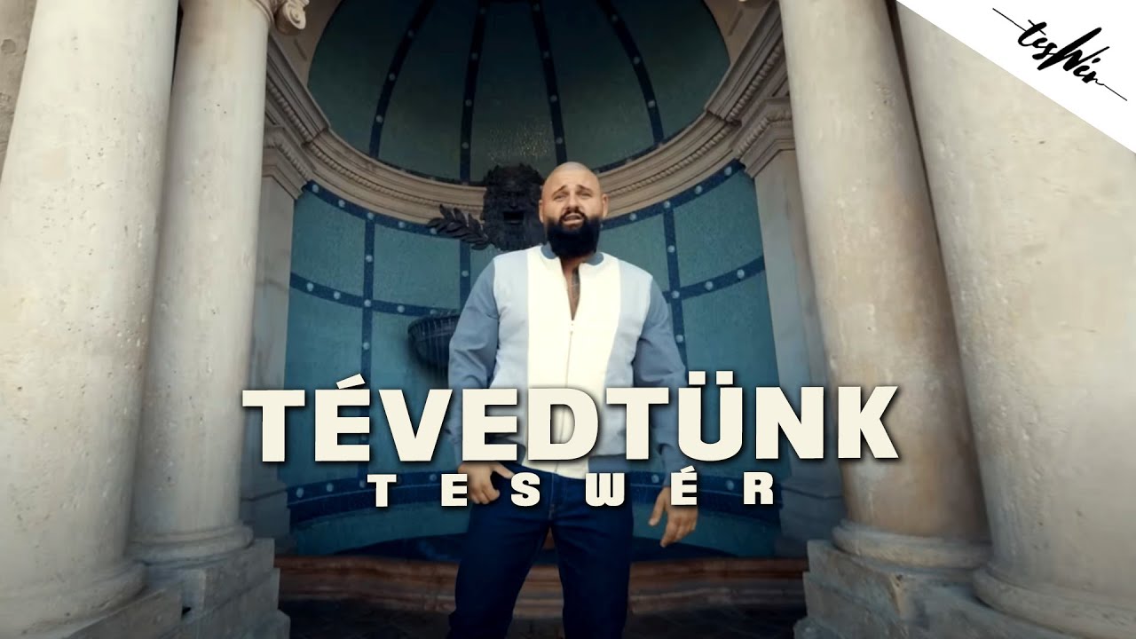 TESWÉR - TÉVEDTÜNK (Official Music Video)