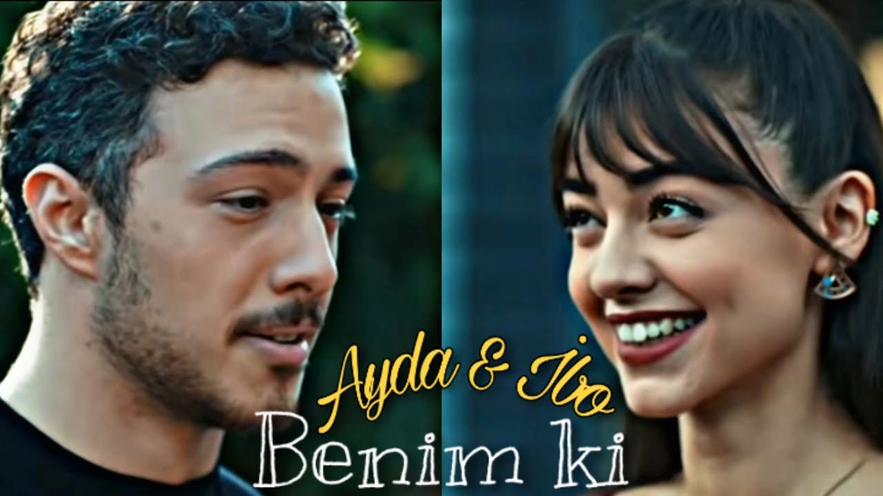 Ayda & İbo || Benim ki