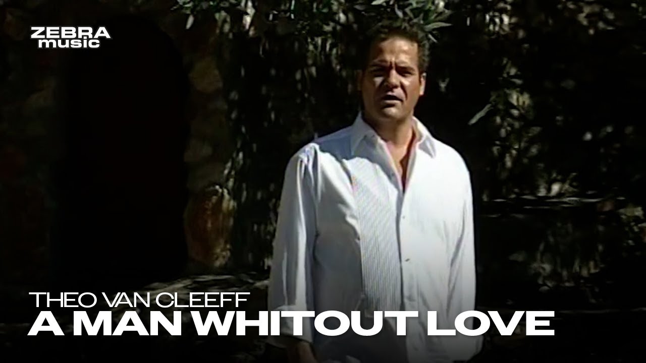 Theo van Cleeff - A Man Whitout Love