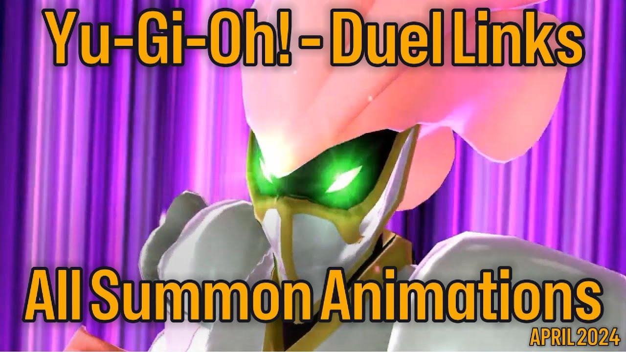 Yu-Gi-Oh! Duel Links All Summon Animations April 2024