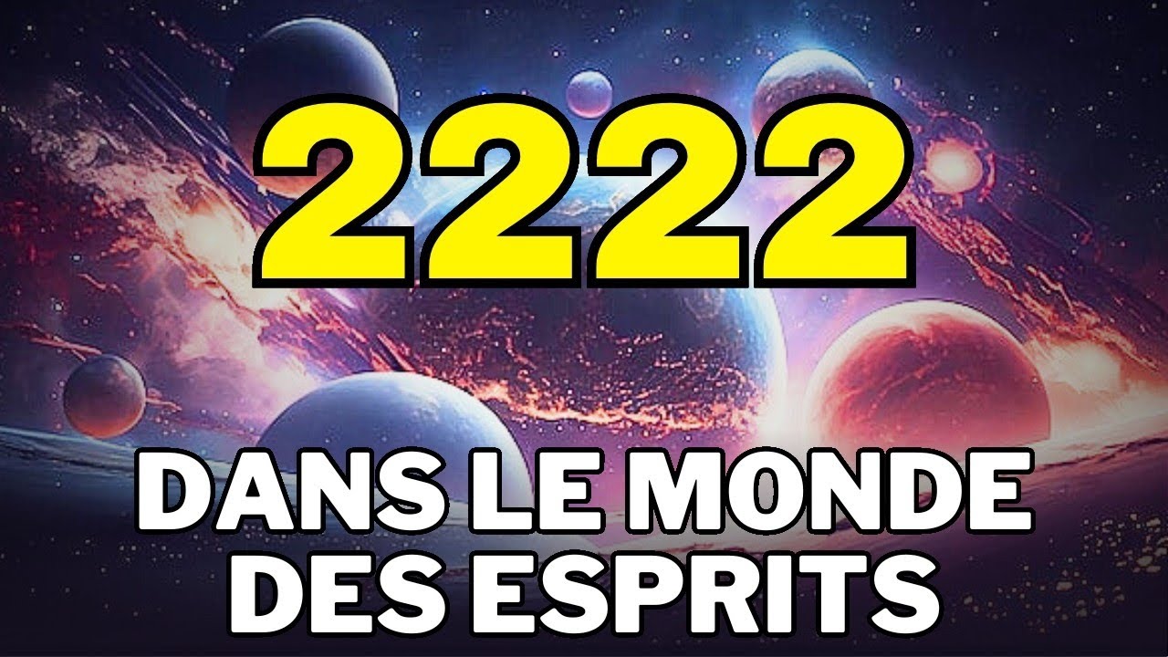 La Puissance du 2222 : Message des Anges