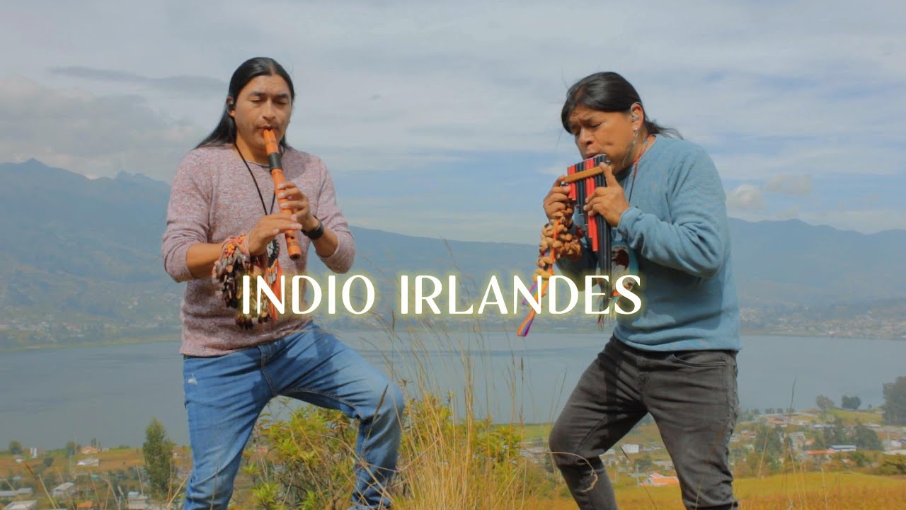 INDIO IRLANDÉS / Live Session / Dance - Andean / By Carlos Salazar And @LuisWuauquikuna