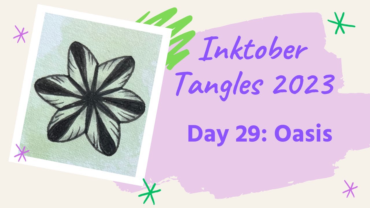 Inktober Tangles 2023 Day 29 with Oasis by Tomas Padros, CZT