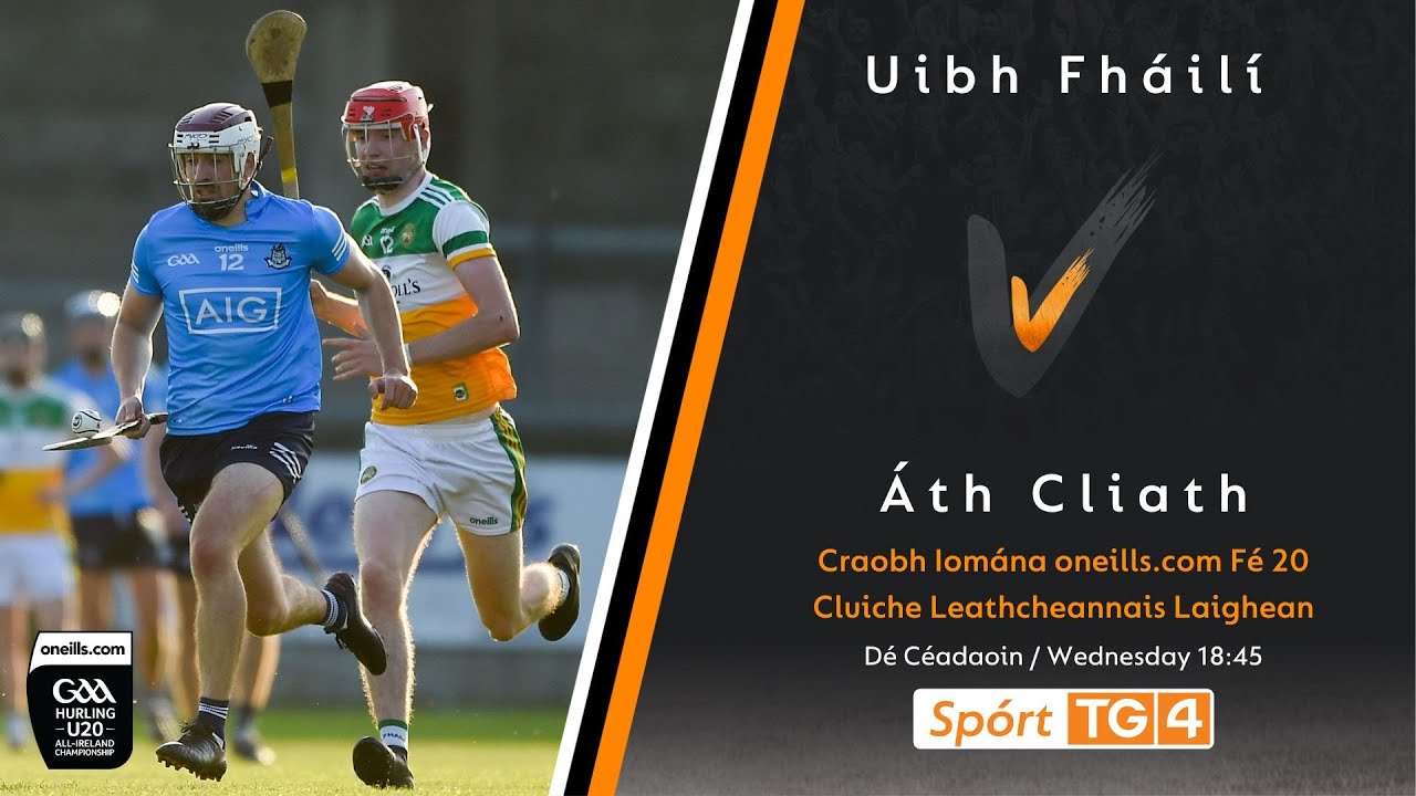 Offaly v Dublin | U20 Hurling Leinster Championship 2023 | Semi-Final