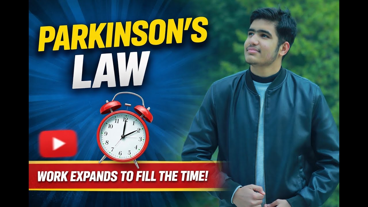 What is Parkinson's Law ? | Time Management Technique | Self Improvement Video