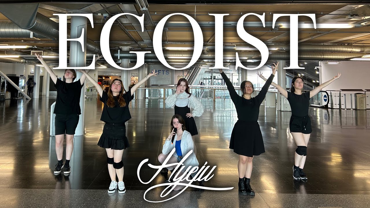 [KPOP IN PUBLIC] Hyeju (이달의 소녀 혜주) - Egoist (feat. Jinsoul) | Dance Cover
