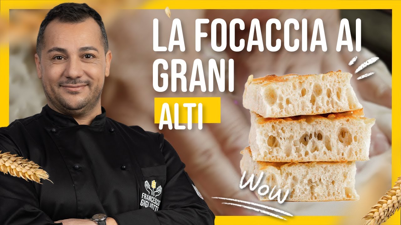 La ricetta della FOCACCIA con i GRANI ANTICHI