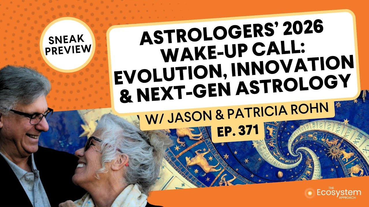 Astrologers&rsquo; 2026 Wake-Up Call: Evolution, Innovation & Next-Gen Astrology | Sneak Preview EP-371