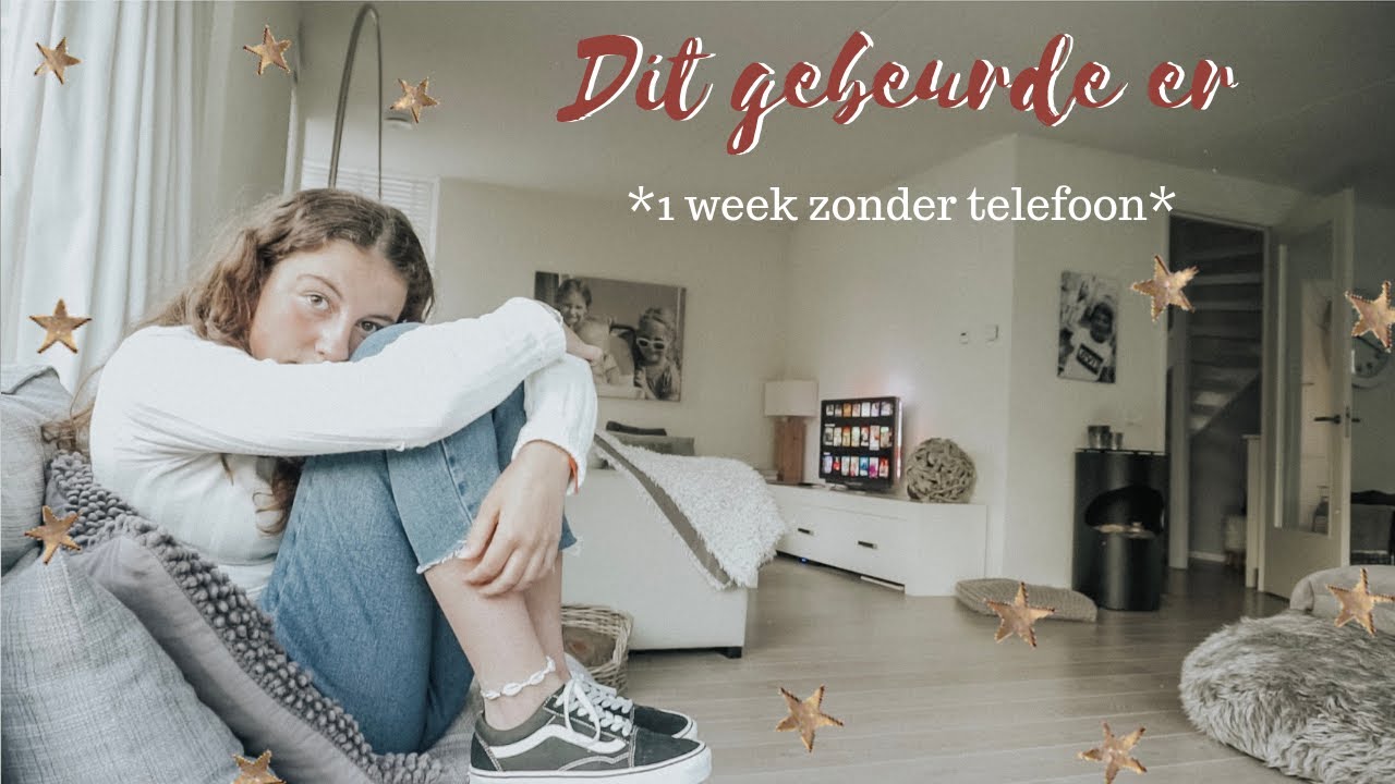 1 WEEK LEVEN ZONDER TELEFOON  ✩ Eva Rose