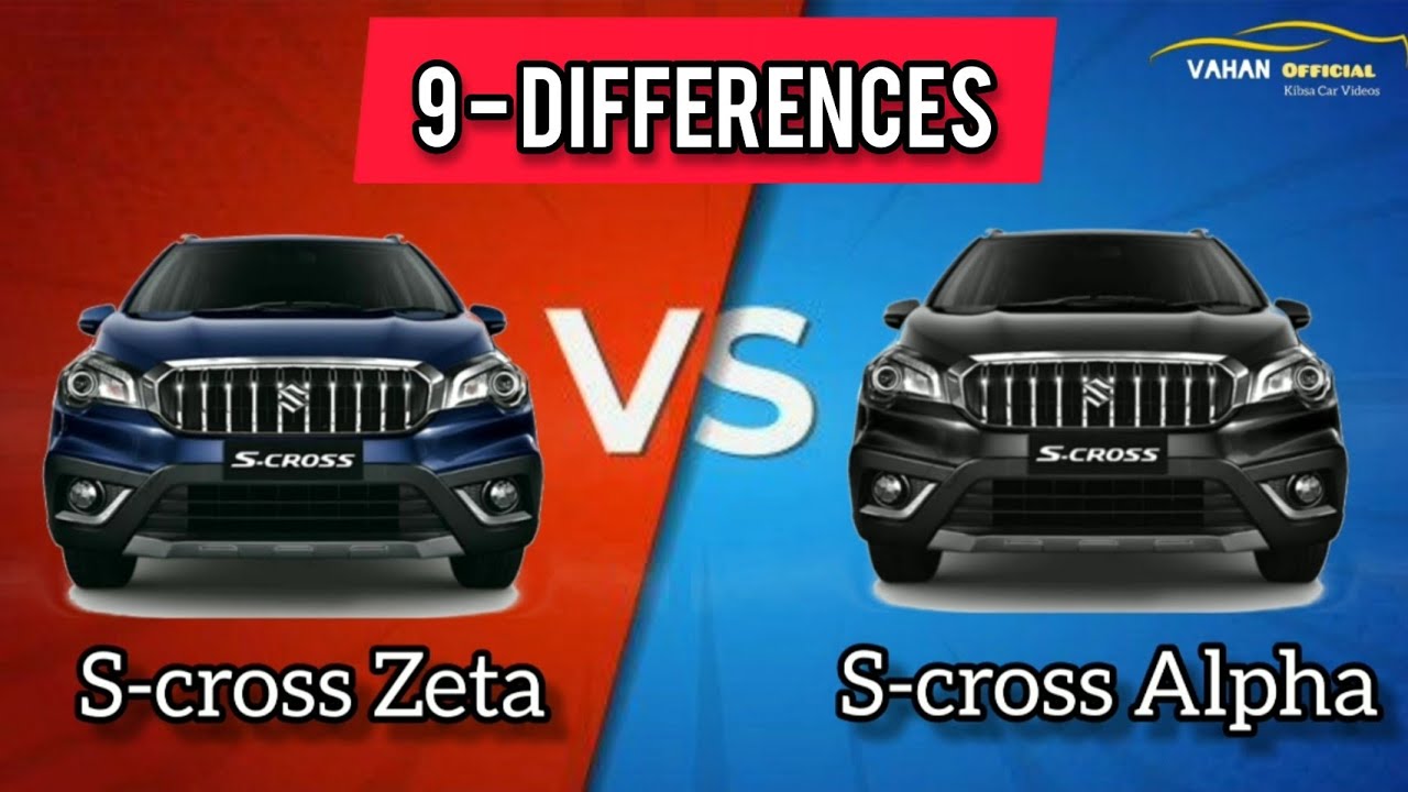 S cross Zeta vs Alpha || Detailed comparison of S cross Alpha vs Zeta || Vahan official