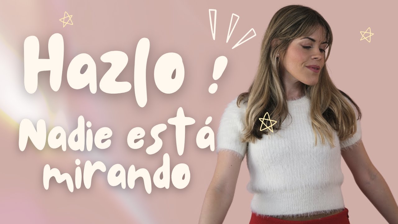 Nadie está tan pendiente de ti como crees (lo entendí actuando)