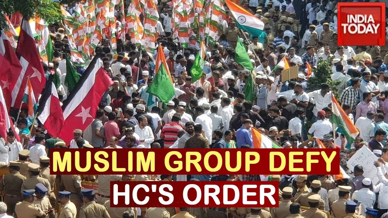 Muslim Groups Defy HC Bar, March To Chepauk Against Police Action At Washermanpet