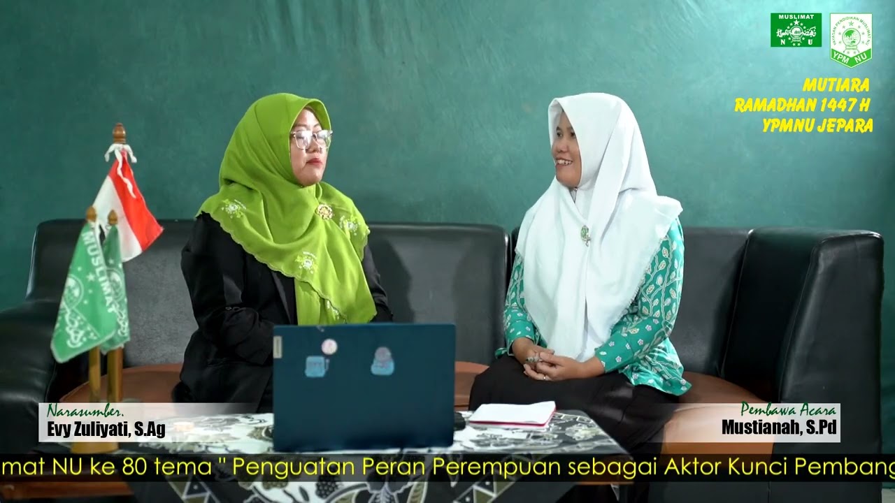 MUTIARA RAMADHAN 1447H YPMNU JEPARA dengan tema “Harmonisasi Lembaga TPQ dengan Muslimat NU”