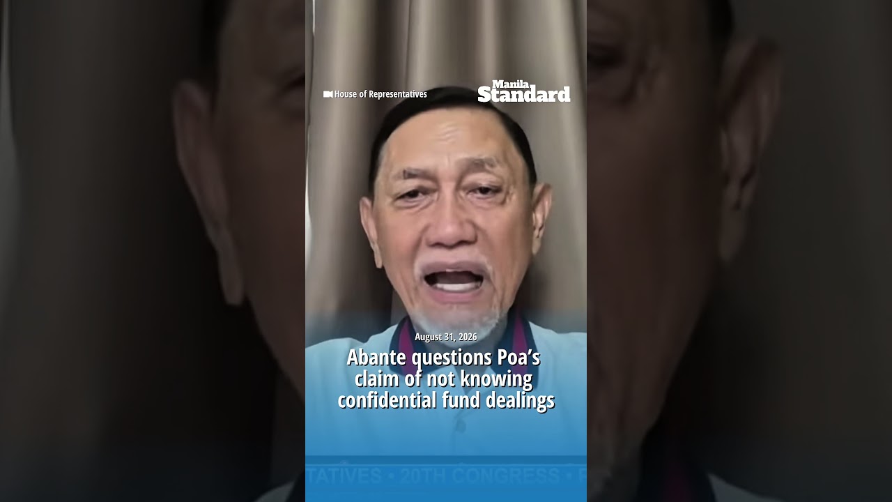 Abante questions Poa&rsquo;s claim of not knowing confidential fund dealings