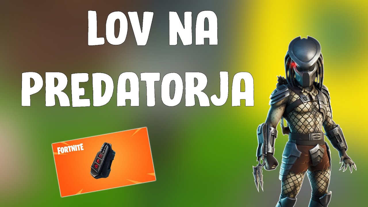 [SLO] Lov na PREDATORJA | Fortnite