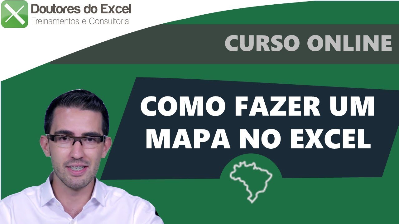 Como fazer um Mapa no Excel | Doutores do Excel