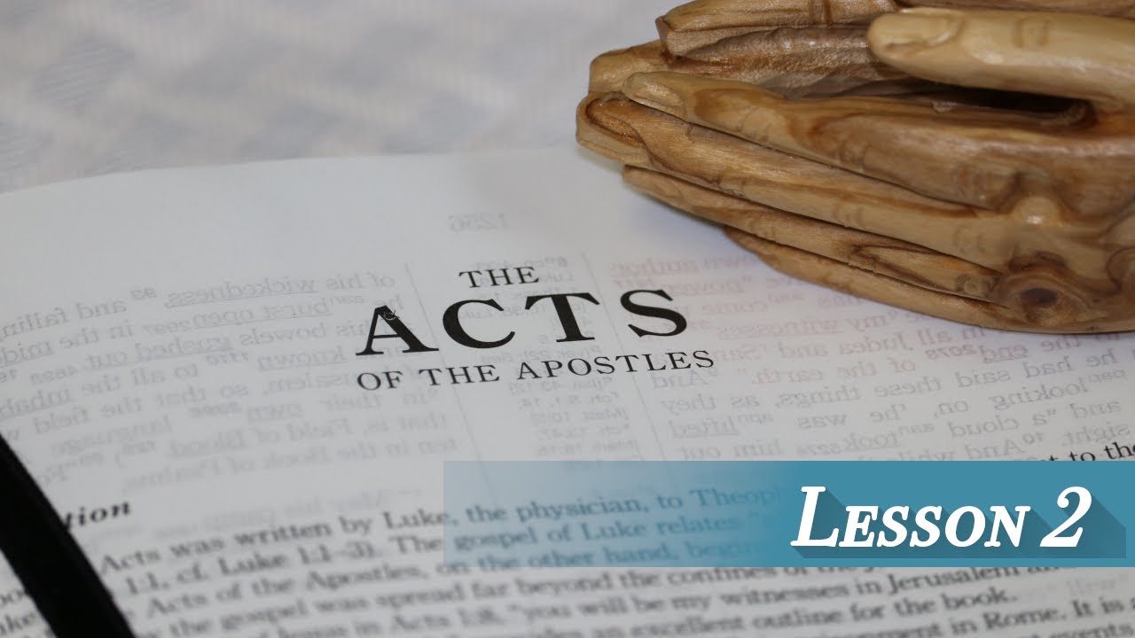 Lesson 2 - Acts 1