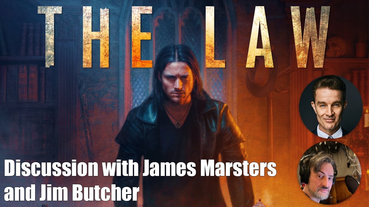 Episode 161: Jim Butcher and James Marsters for The LAW!