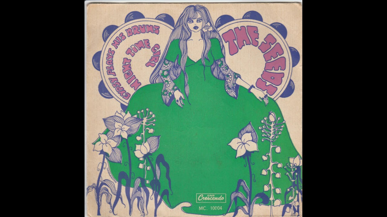 The Seeds - Gypsy Plays His Drums (Version 1)