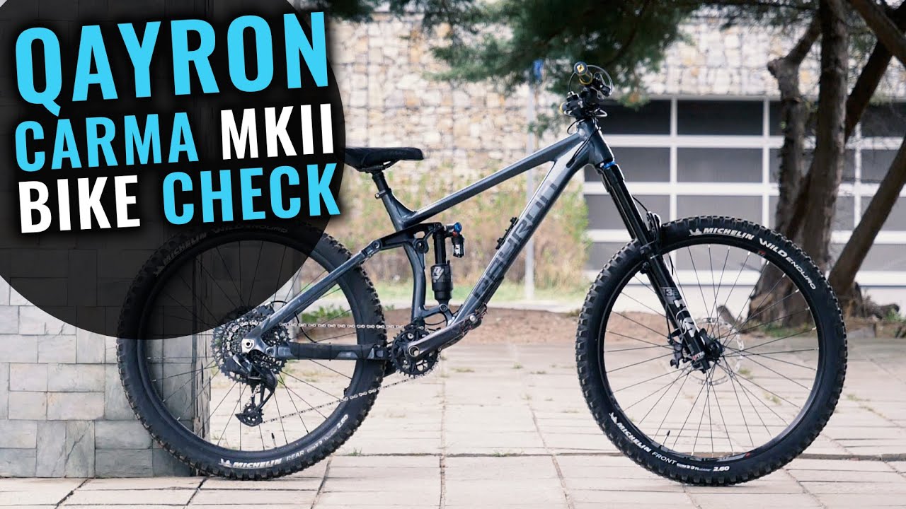 QAYRON CARMA BIKE CHECK 2022!