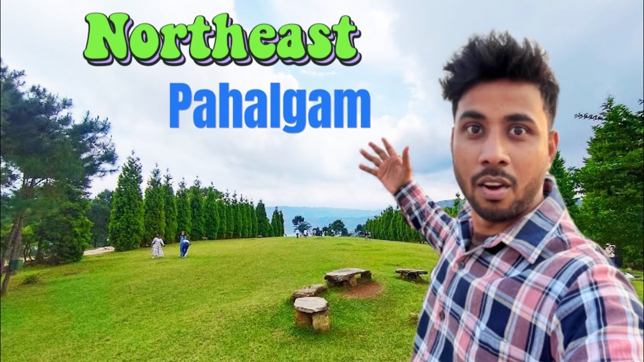 Guwahati পৰা মাত্ৰ 2 ঘন্তা দূৰত - This is Mini Pahalgam Of Northeast 