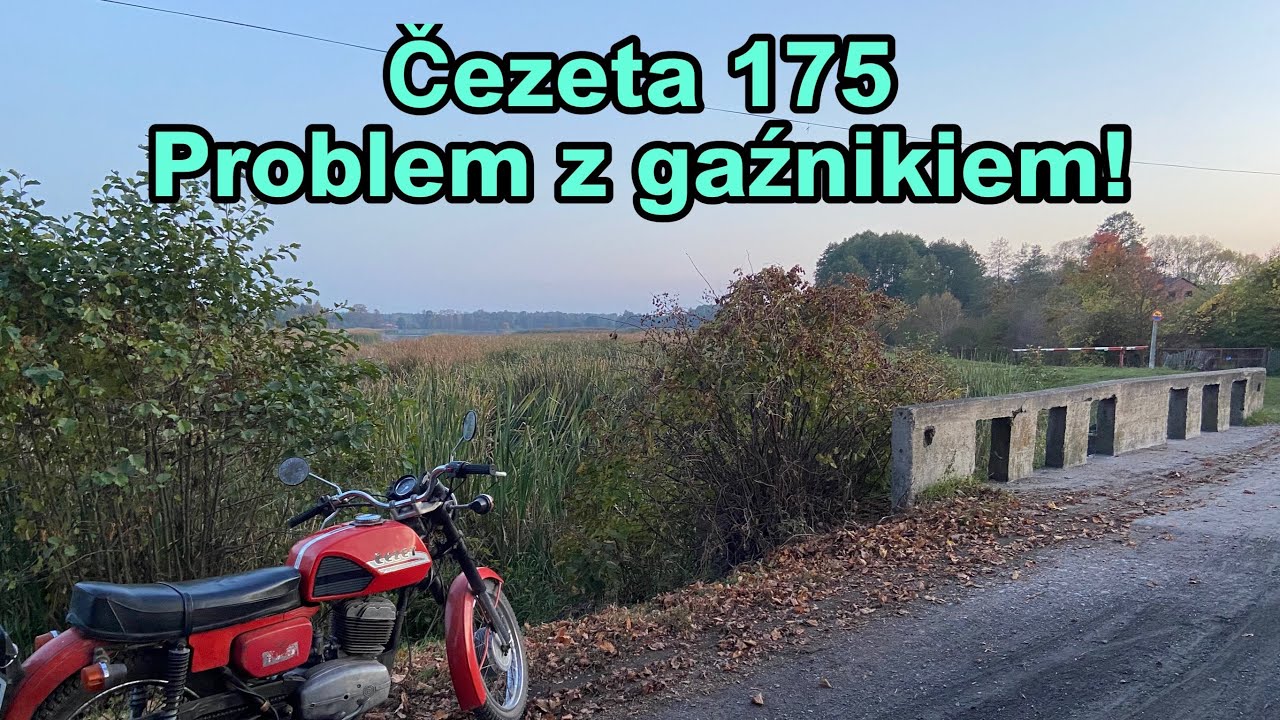 Cezet 175 problem z gaźnikiem
