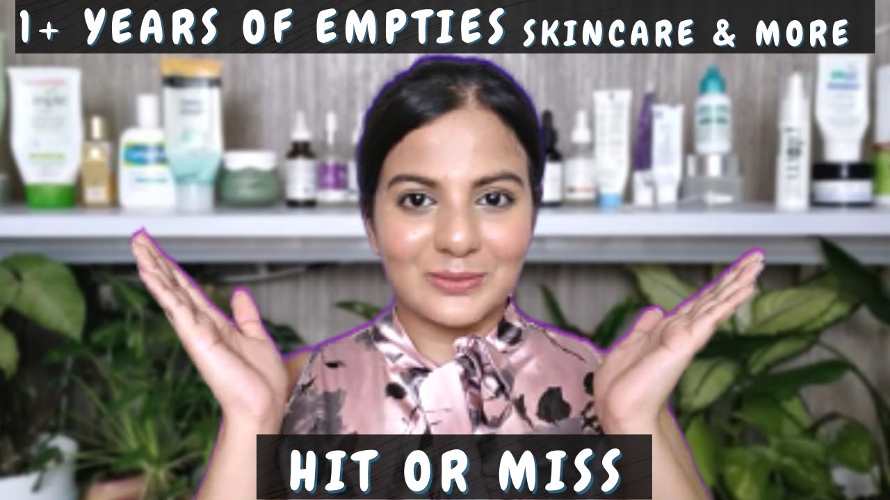 1+ YEARS OF EMPTIES | SKINCARE, HAIRCARE & LIP CARE |
