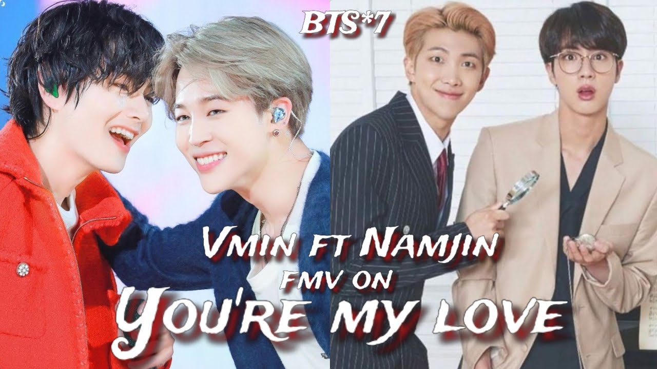 req vid💜Vmin ft Namjin Fmv on you're my love from partners|Vmin, Namjin Fmv hindi you're my love mix