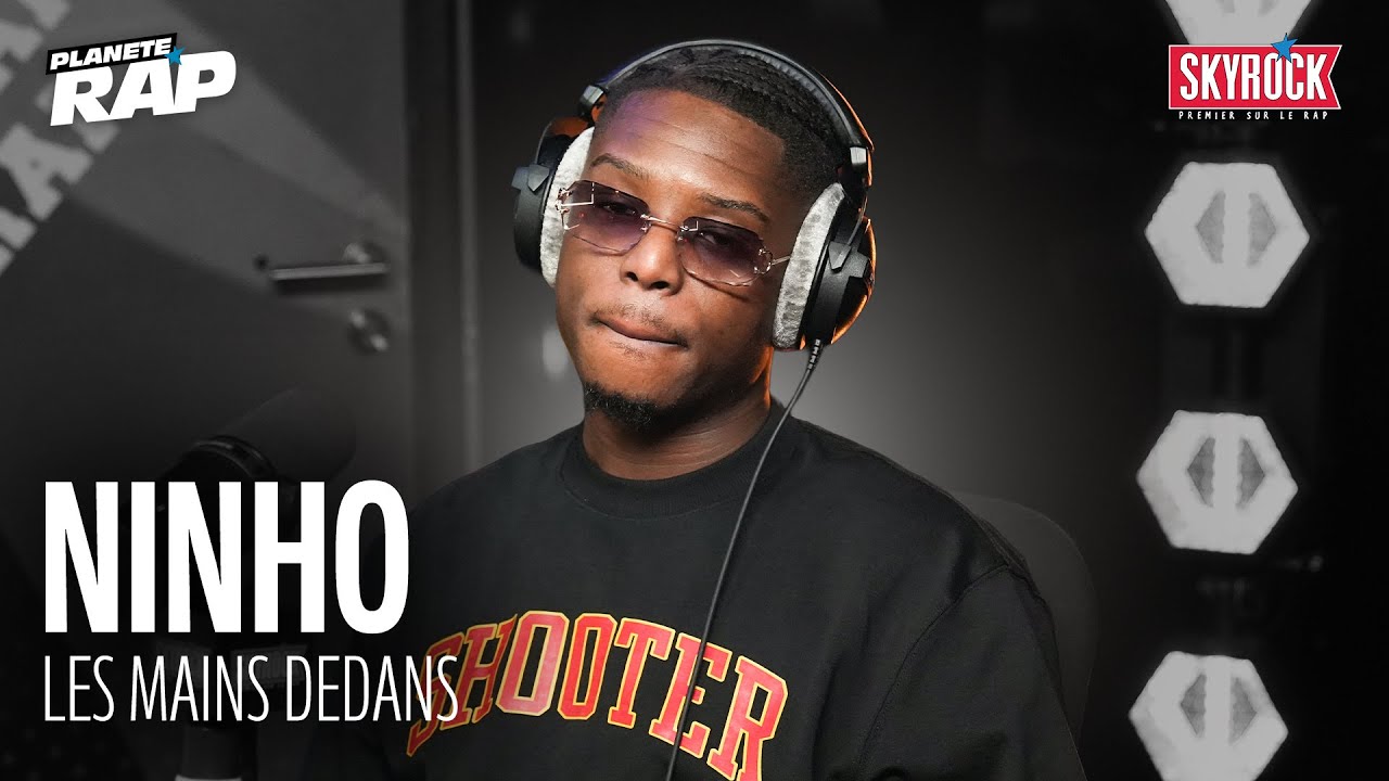 Ninho - Les mains dedans #PlanèteRap