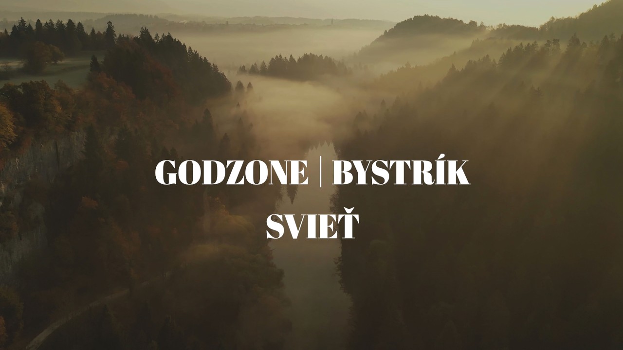 GODZONE | BYSTRÍK - Svieť