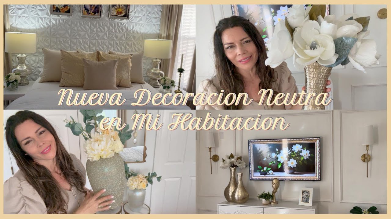 Nueva Decoracion Neutral en Mi Habitacion🌿🪴🌿Haz cambios en tu Hogar con ideas sencillas y practicas