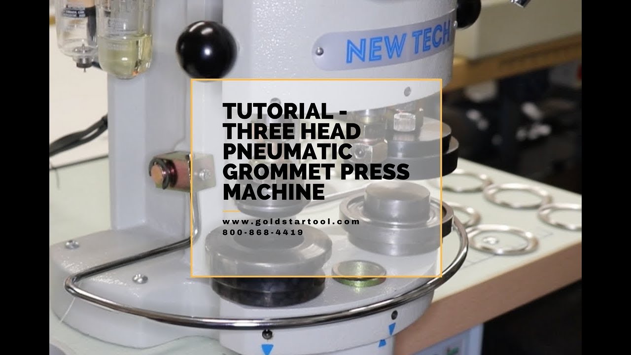 Tutorial - Three Head Pneumic Grommet Press Machine - GoldStarTool.com - 800-868-4419